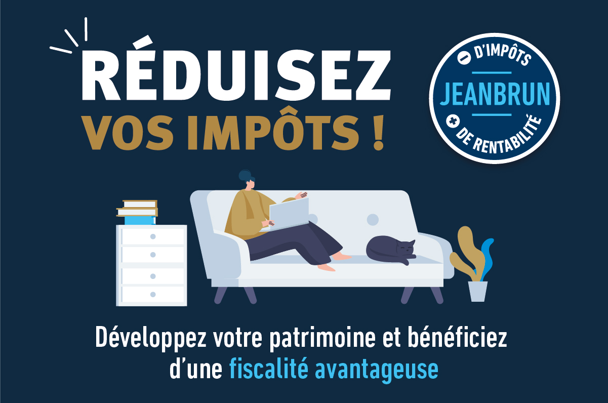 Dispositif Jeanbrun - Réduisez vos impôts